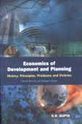 Economics of Development and Planning: History, Principles, Problems and Policies (In 2 Volumes)