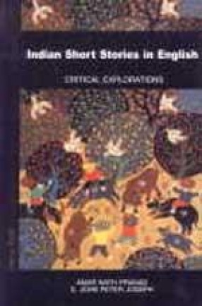 Indian Short Stories in English: Critical Explorations