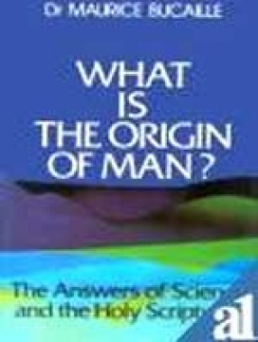 What is the Origin of Man?