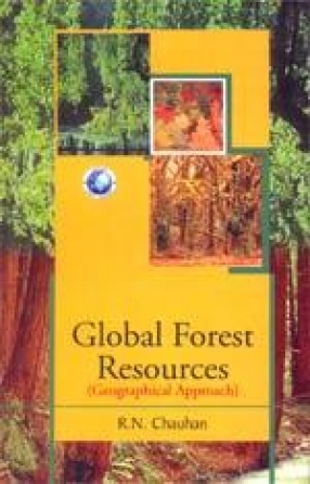 Global Forest Resources: Geographical Approach