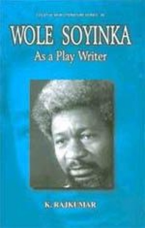 Wolf Soyinka: As a Play-Writer