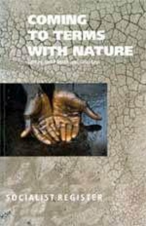 Coming to Terms with Nature: Socialist Register 2007