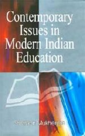 Contemporary Issues in Modern Indian Education