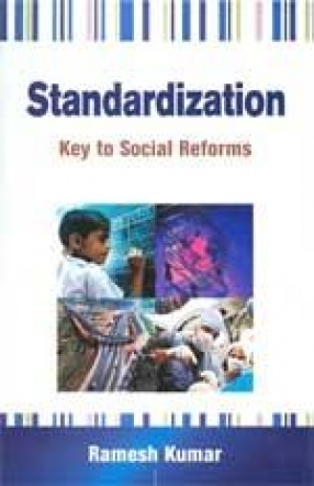 Standardization: Key to Social Reforms