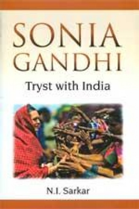 Sonia Gandhi: Tryst with India