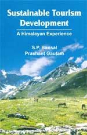 Sustainable Tourism Development: A Himalayan Experience