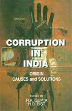 Corruption in India: Origin Causes and Solutions