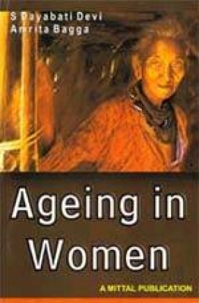 Ageing in Women: A Study in North-East India