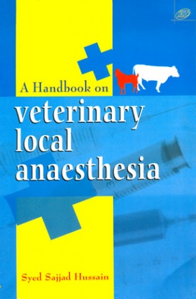 A Handbook on Veterinary Local Anaesthesia