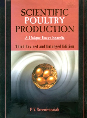 Scientific Poultry Production: A Unique Encyclopaedia