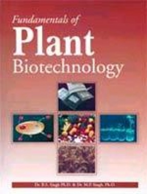 Fundamentals of Plant Biotechnology