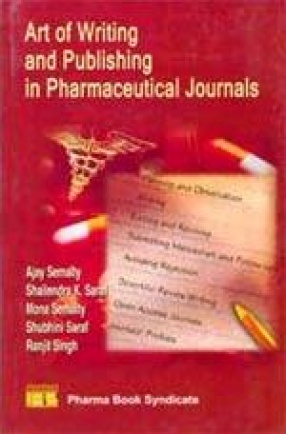 Art of Writing and Publishing in Pharmaceutical Journals