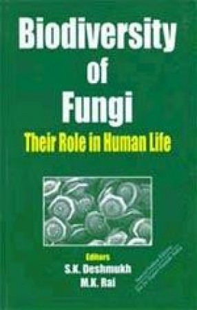 Biodiversity of Fungi: Their Role in Human Life