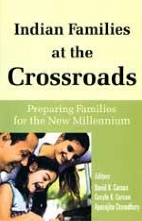 Indian Families at the Crossroads: Preparing Families for the New Millennium