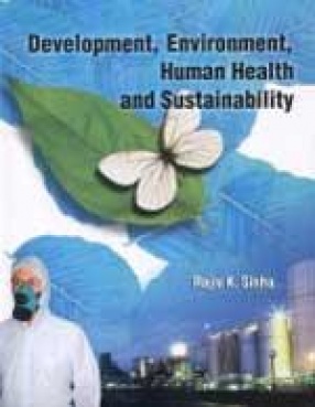 Development, Environment, Human Health and Sustainability