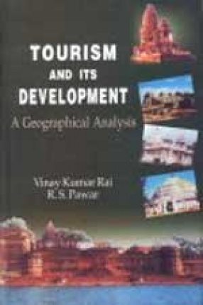 Tourism and Its Development: A Geographical Analysis