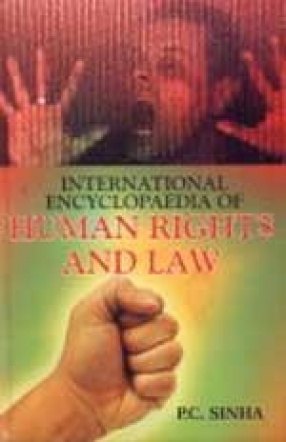 International Encyclopaedia of Human Rights and Law (In 3 Volumes)