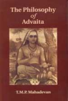 The Philosophy of Advaita