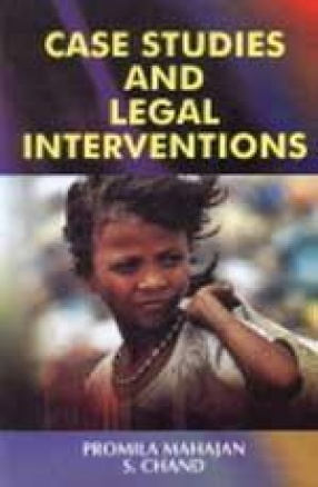 Case Studies and Legal Interventions