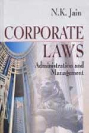 Corporate Laws: Administration and Management