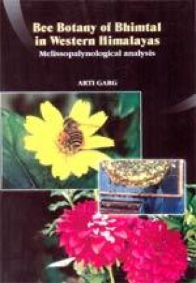 Bee Botany of Bhimtal in Western Himalayas: Melissopalynological Analysis