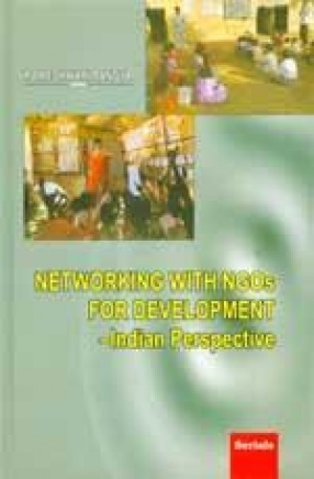 Networking With NGOs for Development: Indian Perspective