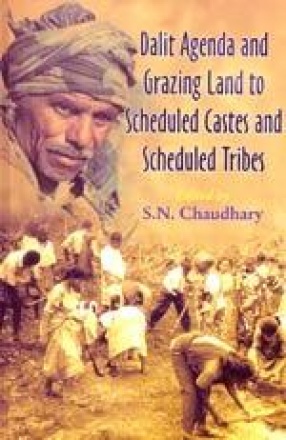 Dalit Agenda and Grazing Land to Scheduled Castes and Scheduled Tribes