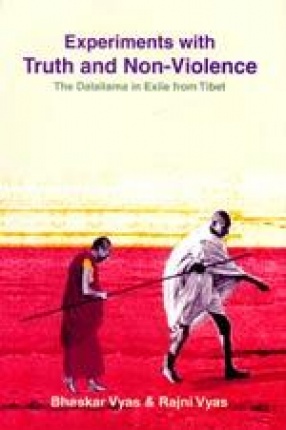 Experiments with Truth and Non-Violence: The Dalai Lama in Exile from Tibet