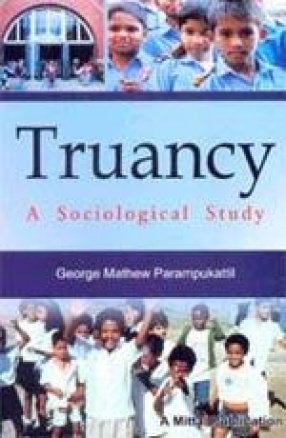 Truancy: A Sociological Study