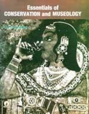 Essentials of Conservation and Museology