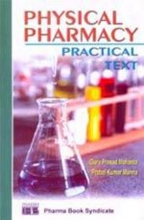 Physical Pharmacy: Practical Text