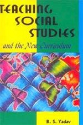 Teaching Social Studies: And the New Curriculum