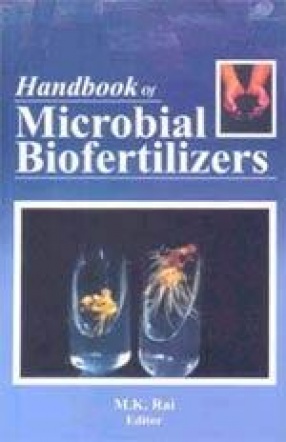 Handbook of Microbial Biofertilizers