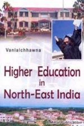 Higher Education in North-East India -Unit Cost Analysis