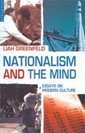 Nationalism and the Mind: Essays on Modern Culture