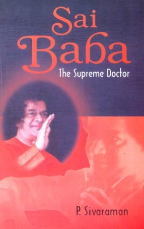 Sai Baba: The Supreme Doctor