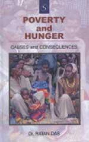 Poverty and Hunger: Causes and Consequences