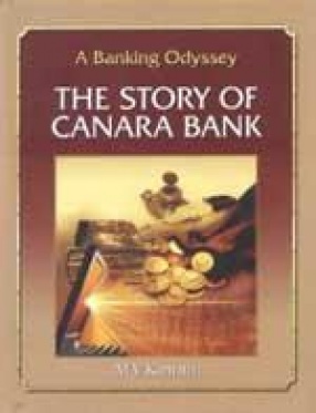 A Banking Odyssey: The Story of  Canara Bank