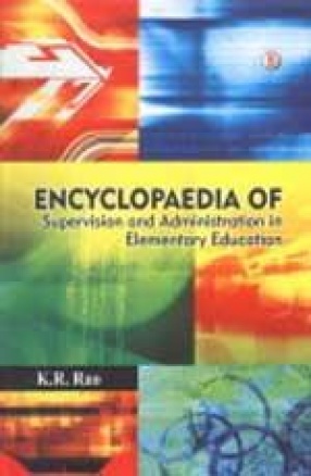 Encyclopaedia of Supervision and Administration in Elementary Education (In 3 Volumes)