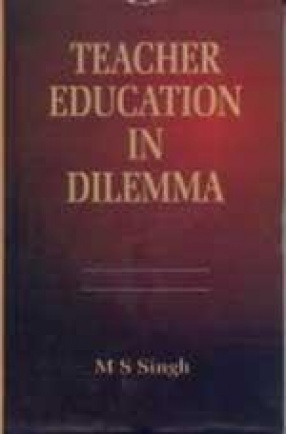 Teacher Education in Dilemma