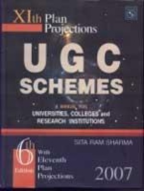 UGC Schemes: A Manual for Universities, Colleges and Research Institutions