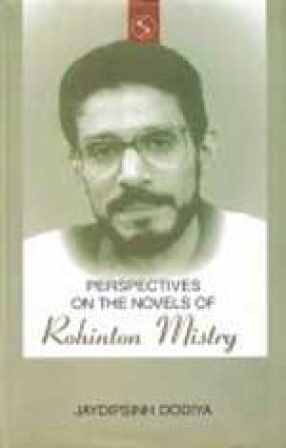 Perspectives on the Novels of Rohinton Mistry