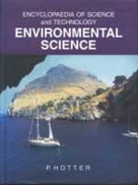 Encyclopaedia of Science and Technology: Environmental Science