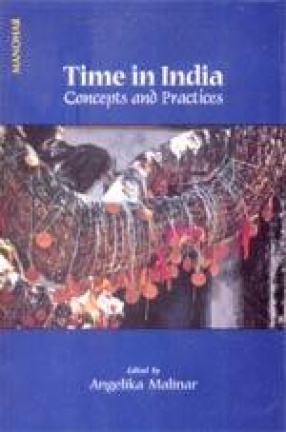 Time in India: Concepts and Practices