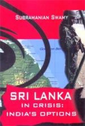 Sri Lanka in Crisis: India's Options