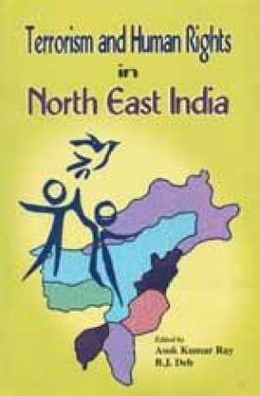 Terrorism and Human Rights in North East India