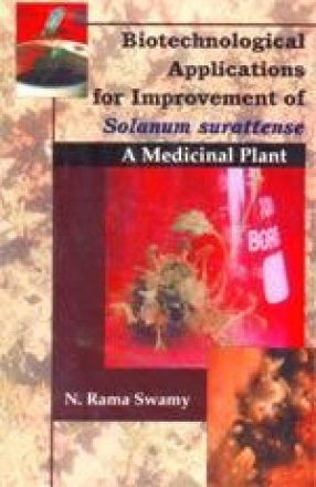 Biotechnological Applications for Improvement of Solanum Surattense: A Medicinal Plant