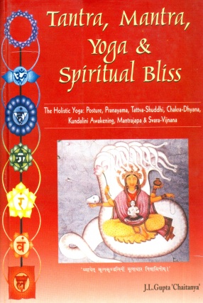 Tantra, Mantra, Yoga & Spiritual Bliss