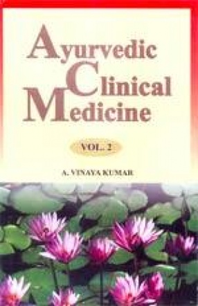 Ayurvedic Clinical Medicine (Volume 2)