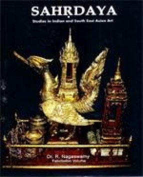 Sahrdaya: Studies in Indian and South East Asian Art